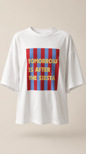 Load image into Gallery viewer, Tomorrow Oversized T-Shirt
